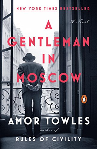 Stock image for A Gentleman in Moscow for sale by Better World Books: West