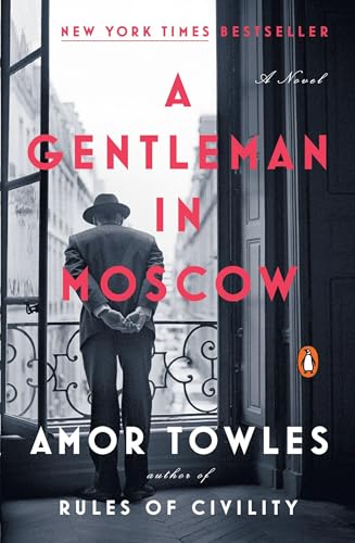 9780143132462: A GENTLEMAN IN MOSCOW (172 POCHE)