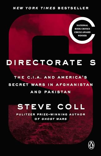 Stock image for Directorate S : The C. I. A. and America's Secret Wars in Afghanistan and Pakistan for sale by Better World Books