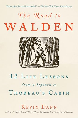 Beispielbild fr The Road to Walden: 12 Life Lessons from a Sojourn to Thoreau's Cabin zum Verkauf von BooksRun