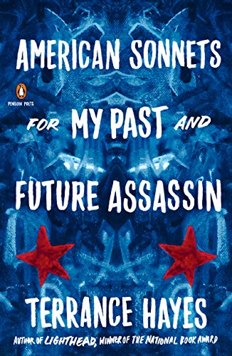 9780143133186: American Sonnets for My Past and Future Assassin: Terrance Hayes (Penguin Poets)