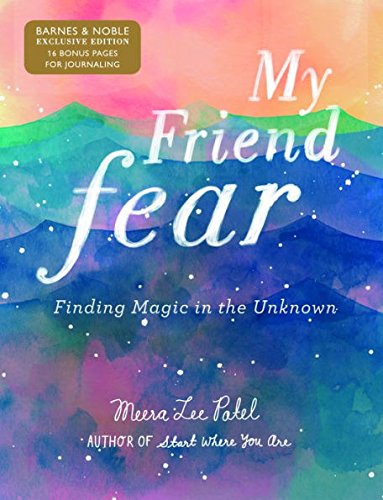 Stock image for My Friend Fear: Finding Magic in the Unknown (Exclusive Edition) for sale by Wonder Book