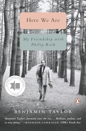 Stock image for Here We Are: My Friendship with Philip Roth for sale by Books From California