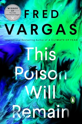 Beispielbild fr This Poison Will Remain (A Commissaire Adamsberg Mystery) zum Verkauf von SecondSale