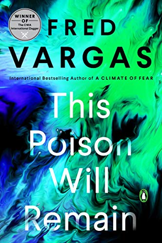 9780143133667: This Poison Will Remain: 7 (Commissaire Adamsberg Mysteries)