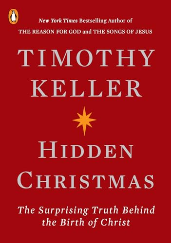 Beispielbild fr Hidden Christmas: The Surprising Truth Behind the Birth of Christ zum Verkauf von Goodwill of Colorado