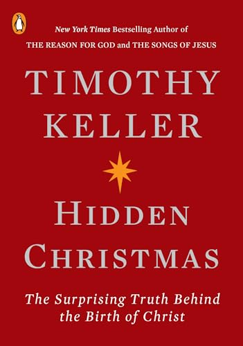 Stock image for Hidden Christmas: The Surprising Truth Behind the Birth of Christ for sale by Chiron Media