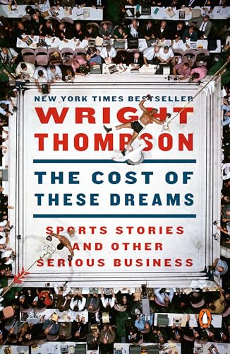 Stock image for The Cost of These Dreams: Sports Stories and Other Serious Business for sale by Decluttr
