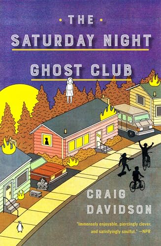 Stock image for The Saturday Night Ghost Club: A Novel for sale by Books From California