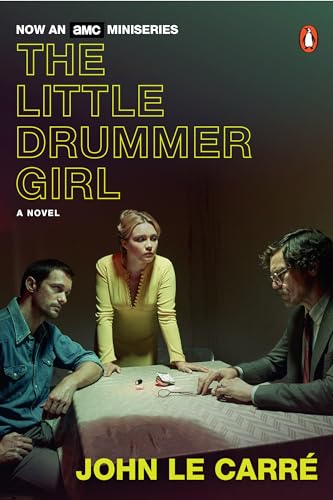 Beispielbild fr The Little Drummer Girl (Movie Tie-In): A Novel zum Verkauf von Wonder Book