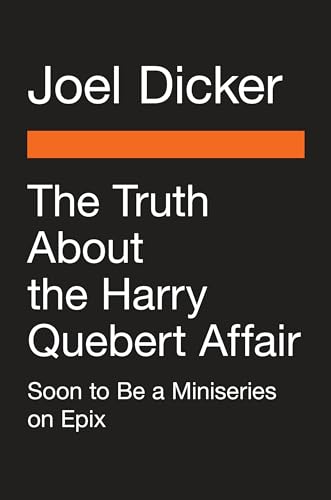 9780143134213: The Truth About the Harry Quebert Affair (Movie Tie-In): A Novel