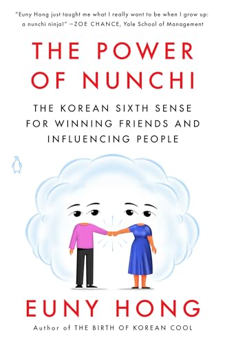 Beispielbild fr The Power of Nunchi: The Korean Sixth Sense for Winning Friends and Influencing People zum Verkauf von Goodwill of Colorado