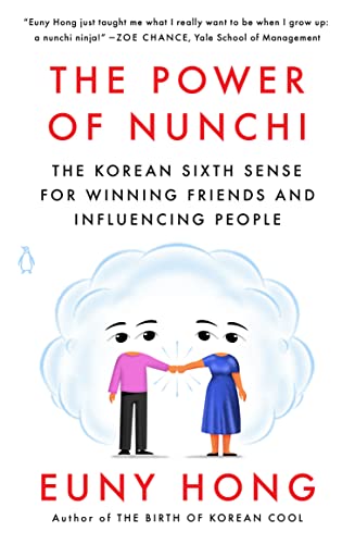9780143134473: The Power of Nunchi: The Korean Sixth Sense for Winning Friends and Influencing People