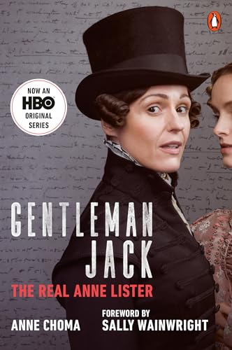 Beispielbild fr Gentleman Jack (Movie Tie-In): The Real Anne Lister zum Verkauf von Your Online Bookstore