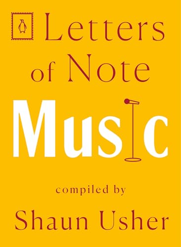 Beispielbild fr Letters of Note: Music zum Verkauf von Bellwetherbooks