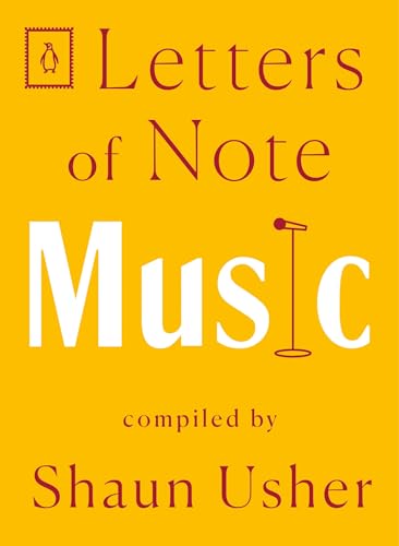9780143134657: Letters of Note: Music