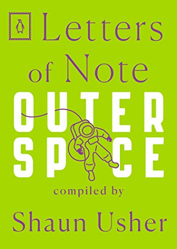 Stock image for Letters of Note: Outer Space for sale by Ergodebooks