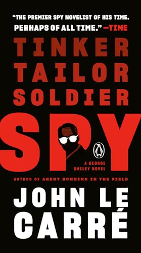 Beispielbild fr Tinker, Tailor, Soldier, Spy: A George Smiley Novel zum Verkauf von ThriftBooks-Atlanta