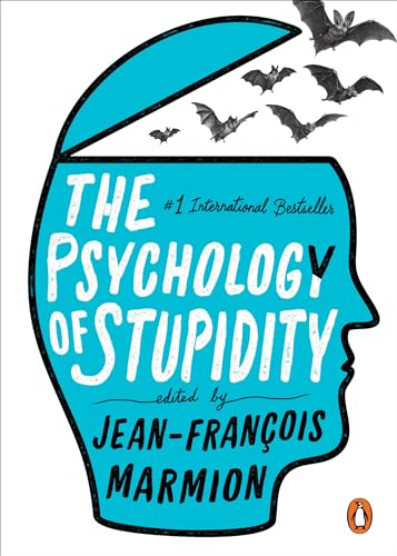 Beispielbild fr The Psychology of Stupidity zum Verkauf von Goodwill Books