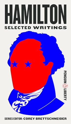 Stock image for Hamilton: Selected Writings (Penguin Liberty) for sale by BooksRun