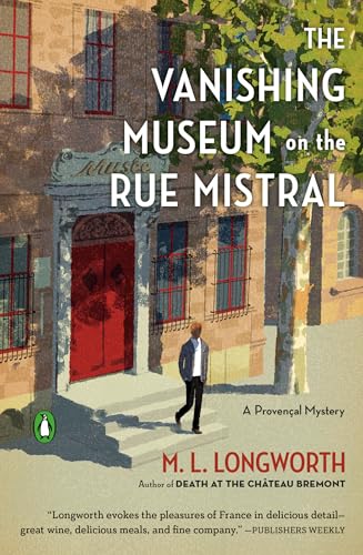 Beispielbild fr The Vanishing Museum on the Rue Mistral (A Provençal Mystery) zum Verkauf von Dream Books Co.