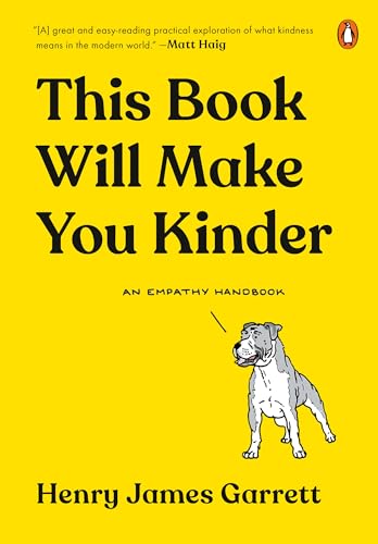 Stock image for This Book Will Make You Kinder: An Empathy Handbook for sale by SecondSale