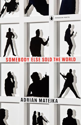Stock image for Somebody Else Sold the World (Penguin Poets) for sale by SecondSale