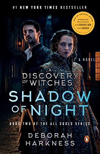 Imagen de archivo de Shadow of Night (Movie Tie-In): A Novel (All Souls Series) a la venta por Goodwill Books
