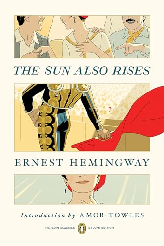 Stock image for The Sun Also Rises: (Penguin Classics Deluxe Edition) for sale by Ergodebooks