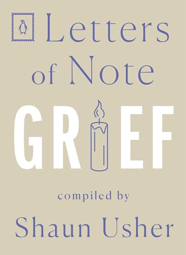 Stock image for Grief (Letters of Note) for sale by BookOutlet