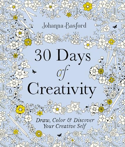 Beispielbild fr 30 Days of Creativity: Draw, Color, and Discover Your Creative Self zum Verkauf von Wonder Book