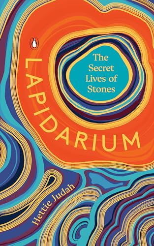 Stock image for Lapidarium: The Secret Lives of Stones for sale by BooksRun