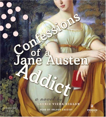 Beispielbild fr Confessions of a Jane Austen Addict zum Verkauf von HPB-Emerald