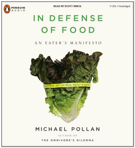 9780143142744: In Defense of Food: An Eater's Manifesto