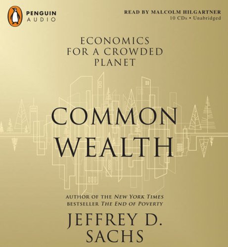 9780143143031: Common Wealth: Economics for a Crowded Planet