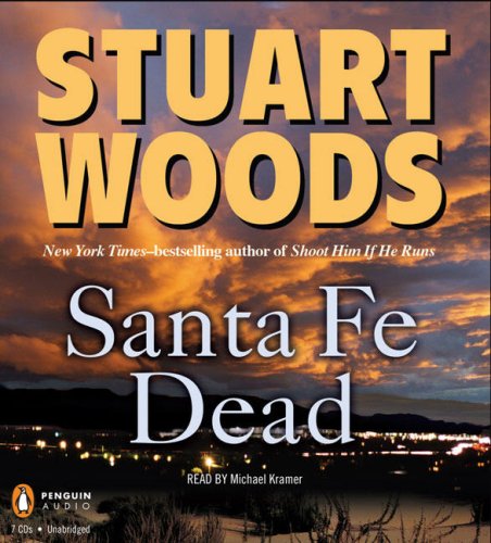 Santa Fe Dead (Ed Eagle Novel) (9780143143185) by Woods, Stuart