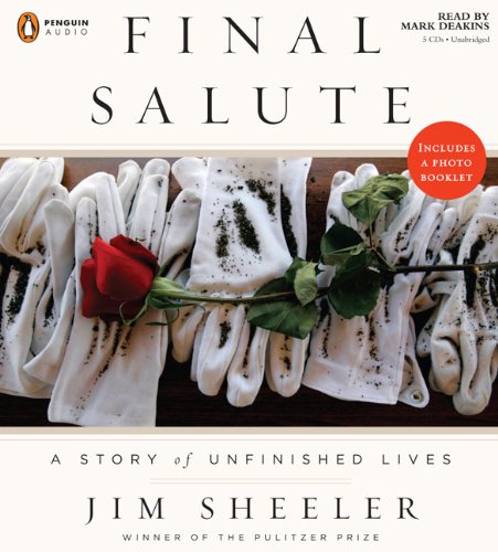 9780143143253: Final Salute: A Story of Unfinished Lives