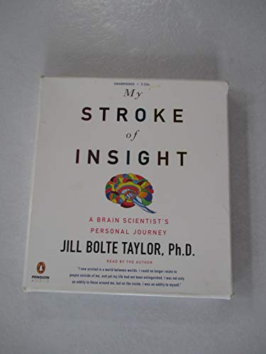 9780143144007: My Stroke of Insight: A Brain Scientist's Personal Journey