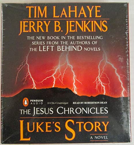 Luke's Story (The Jesus Chronicles) (9780143144144) by Jenkins, Jerry B.; LaHaye, Tim