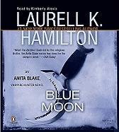 Beispielbild fr Blue Moon Abridged CDs (Anita Blake, Vampire Hunter, No. 8) zum Verkauf von Half Price Books Inc.