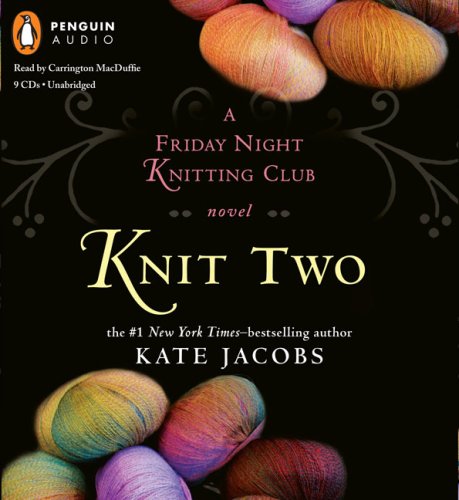 Beispielbild fr Knit Two (Friday Night Knitting Club) zum Verkauf von ABC Books