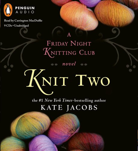 Imagen de archivo de Knit Two (Friday Night Knitting Club) a la venta por SecondSale