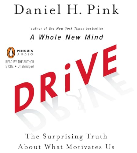 9780143145080: Drive: The Surprising Truth About What Motivates Us