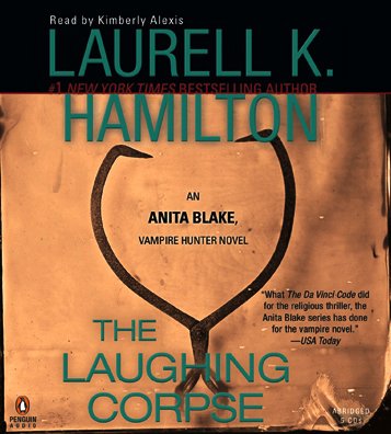 Stock image for The Laughing Corpse (Anita Blake, Vampire Hunter) for sale by Book Outpost