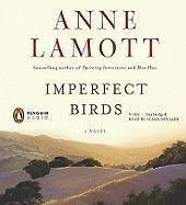 Beispielbild fr Imperfect Birds: A Novel zum Verkauf von SecondSale