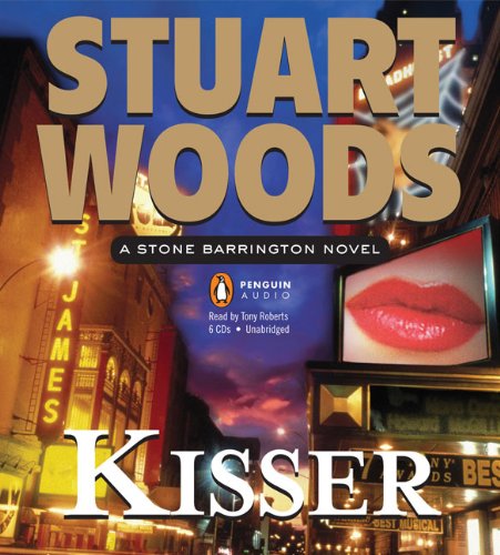 Kisser: A Stone Barrington Novel (9780143145387) by Woods, Stuart