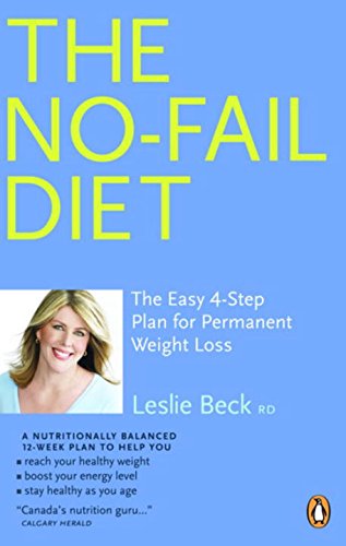 Stock image for The No Fail Diet : The Easy 4-Step Plan for Permanent Weight Loss for sale by Better World Books: West