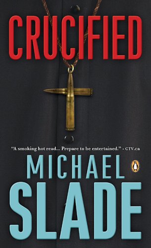 Crucified (9780143167877) by Slade, Michael