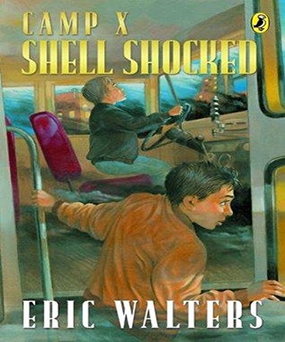 Beispielbild fr Camp X: Shell Shocked zum Verkauf von Better World Books: West