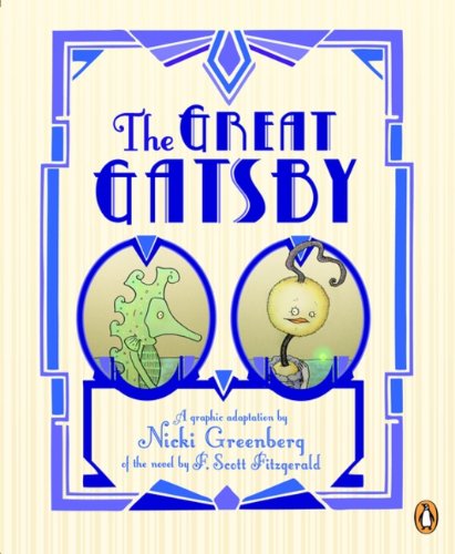 Stock image for The Great Gatsby: A Graphic Adaptation for sale by The Happy Book Stack